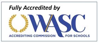 Fully Accredited by WASC Accrediting Commission for Schools